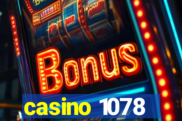 casino 1078